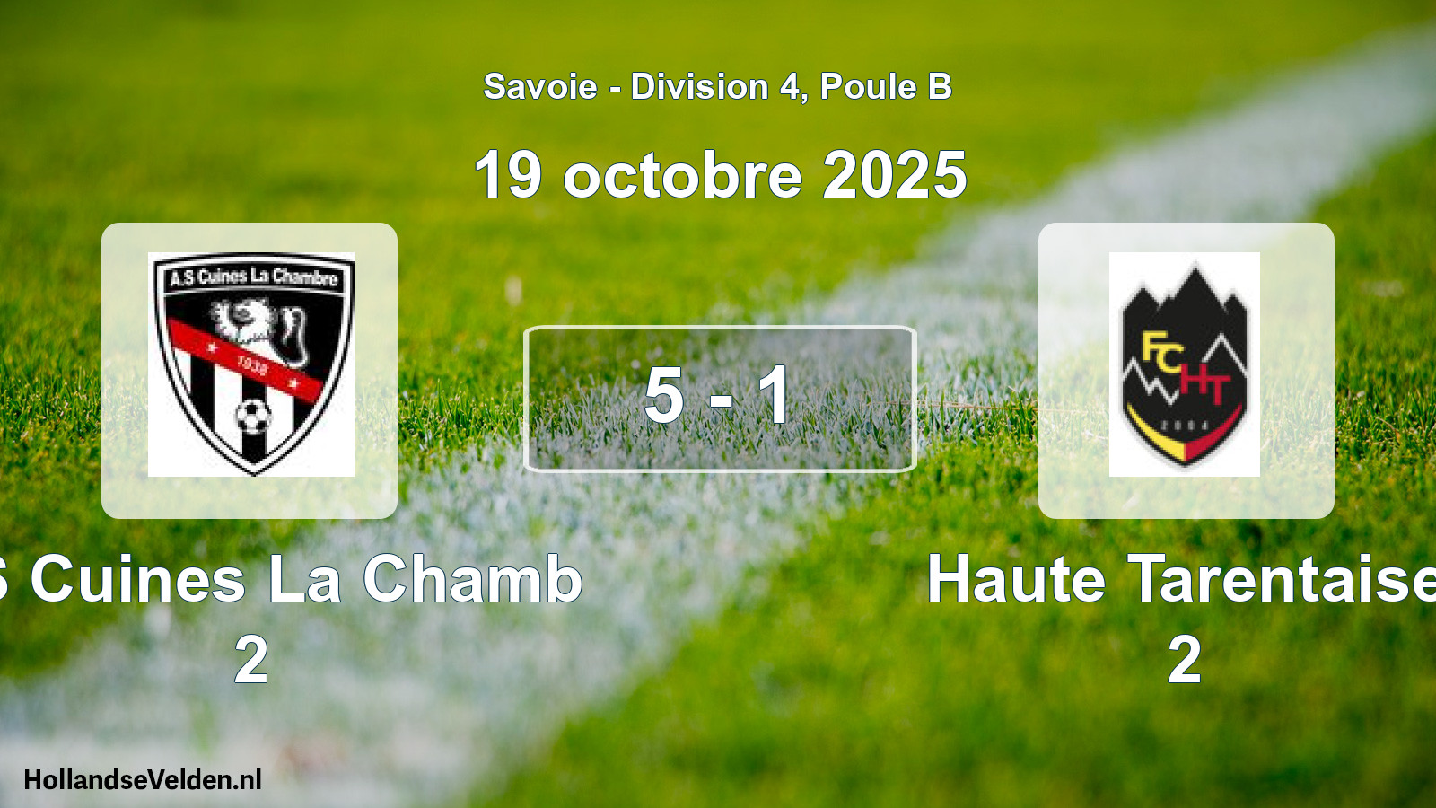Match joué: AS Cuines La Chamb 2 - Haute Tarentaise 2 5 - 1 (19 octobre 2025)