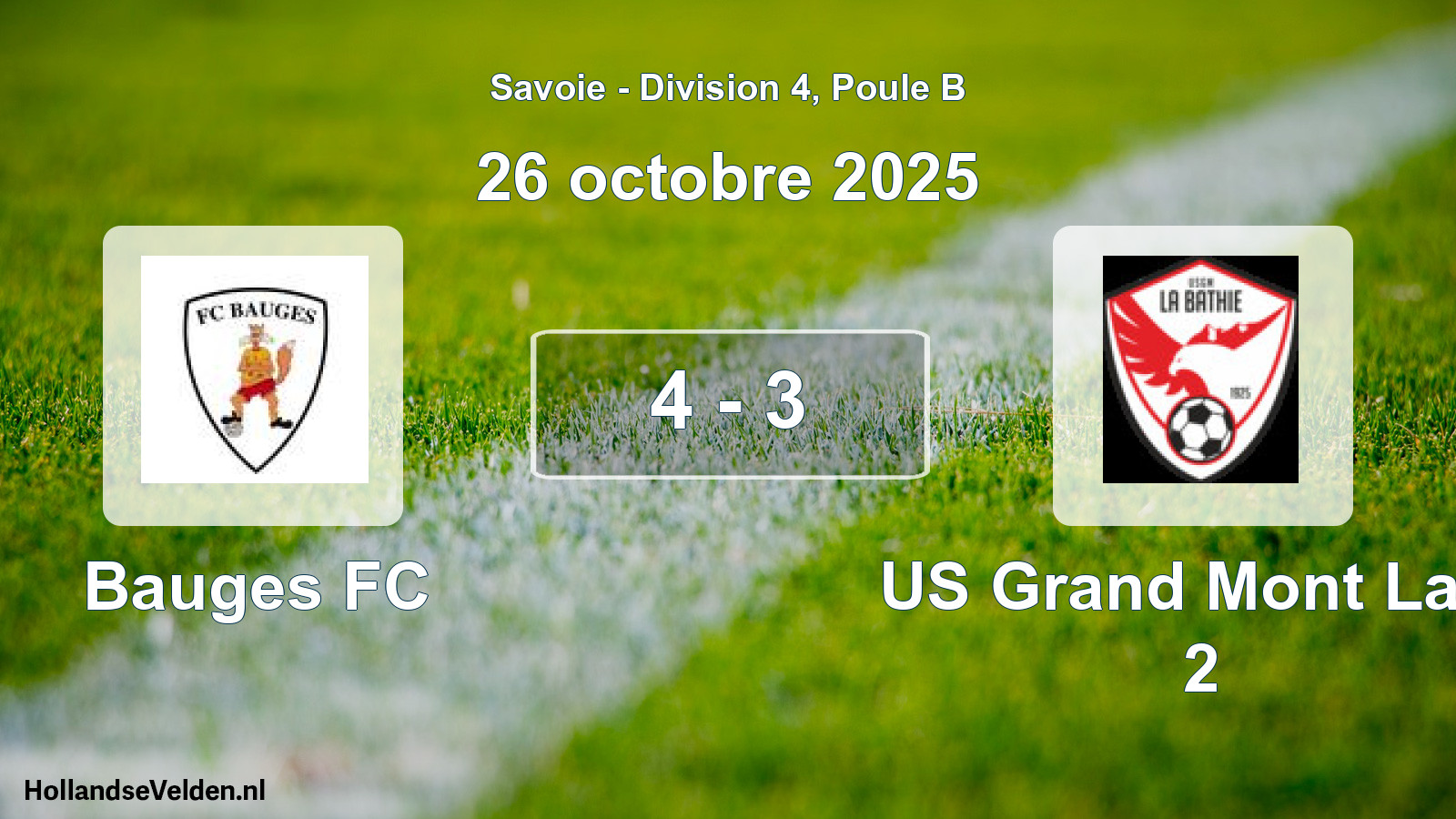 Total number of matches played: Bauges FC - US Grand Mont La B 2 4 - 3 (26 October 2025)
