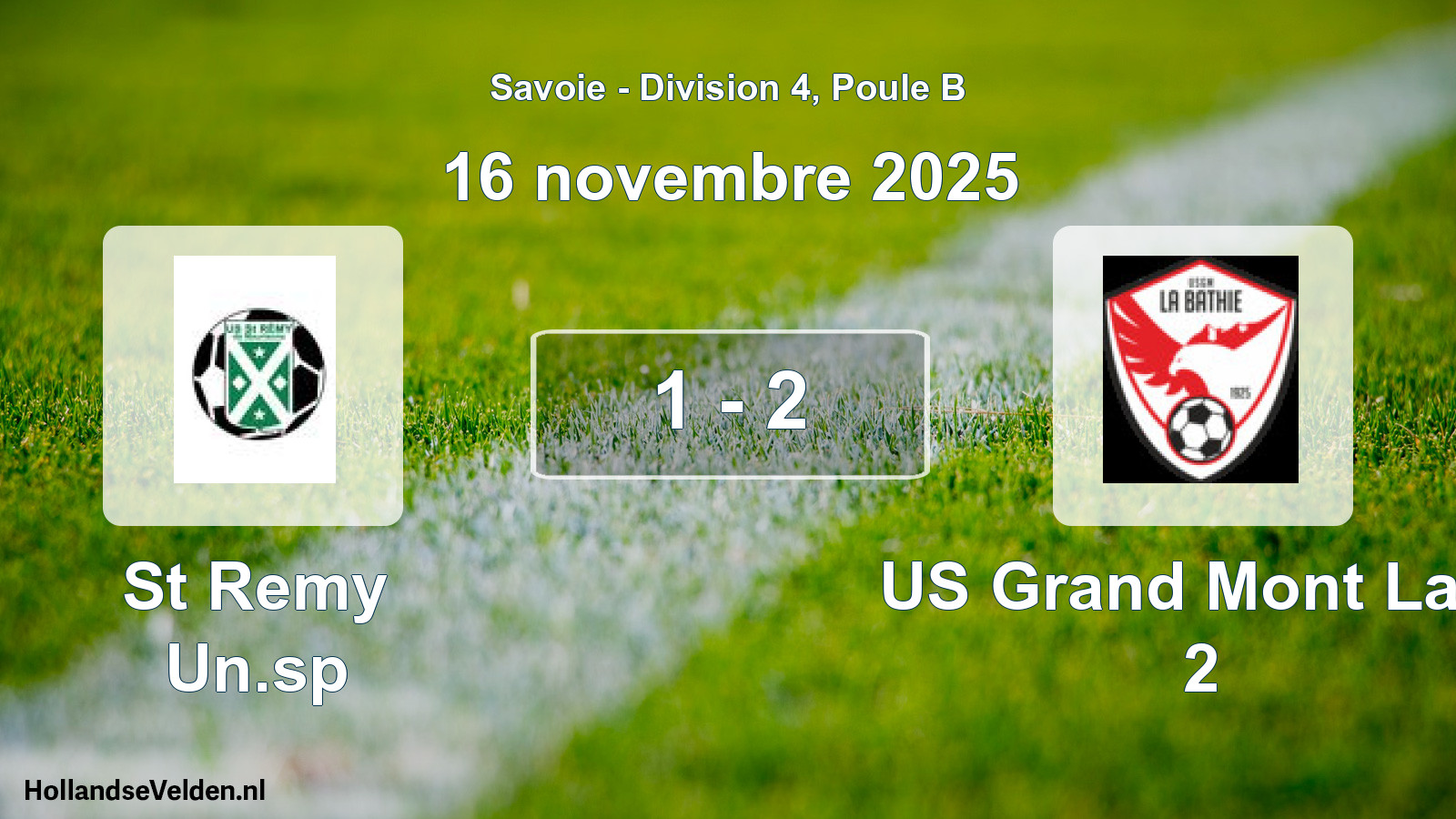 Gespeelde wedstrijd: St Remy Un.sp - US Grand Mont La B 2 1 - 2 (16 november 2025)