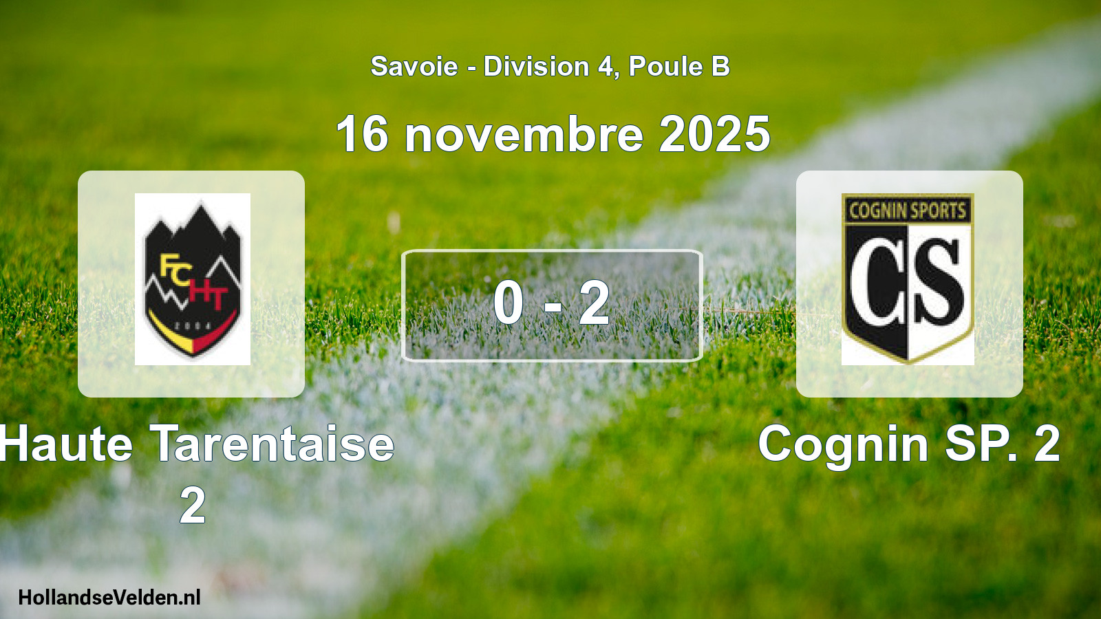 Match joué: Haute Tarentaise 2 - Cognin SP. 2 0 - 2 (16 novembre 2025)
