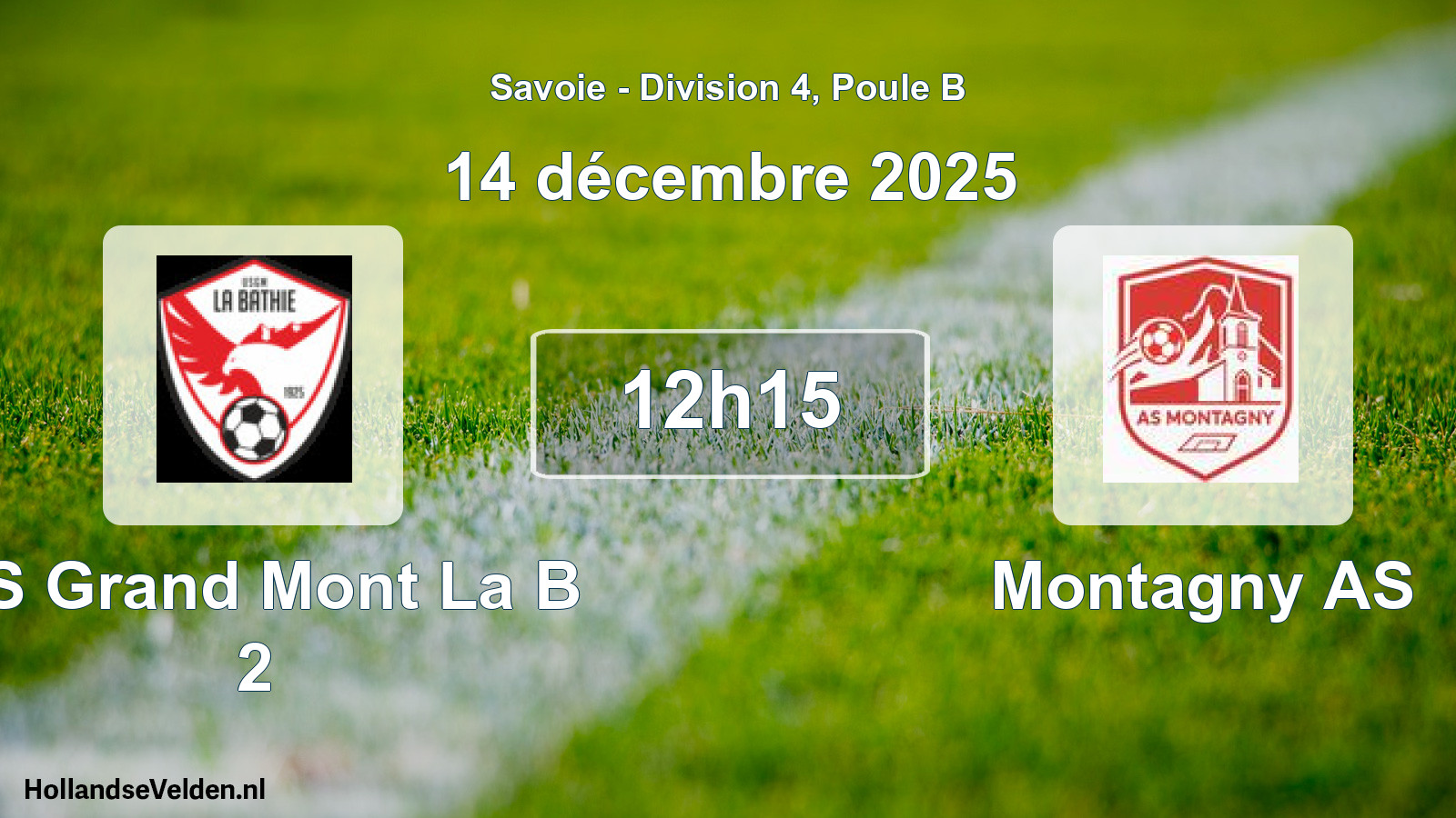 Match programmé: US Grand Mont La B 2 - Montagny AS (14 décembre 2025)