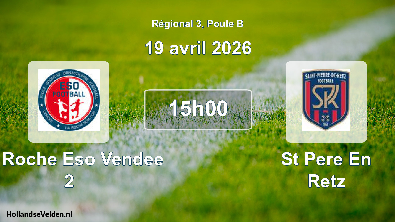 Geplande wedstrijd: La Roche Eso Vendee 2 - St Pere En Retz (19 avril 2026)