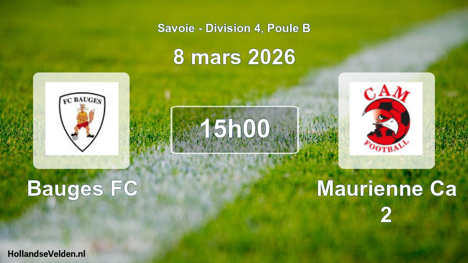 Geplande wedstrijd: Bauges FC - Maurienne Ca 2 (8 maart 2026)