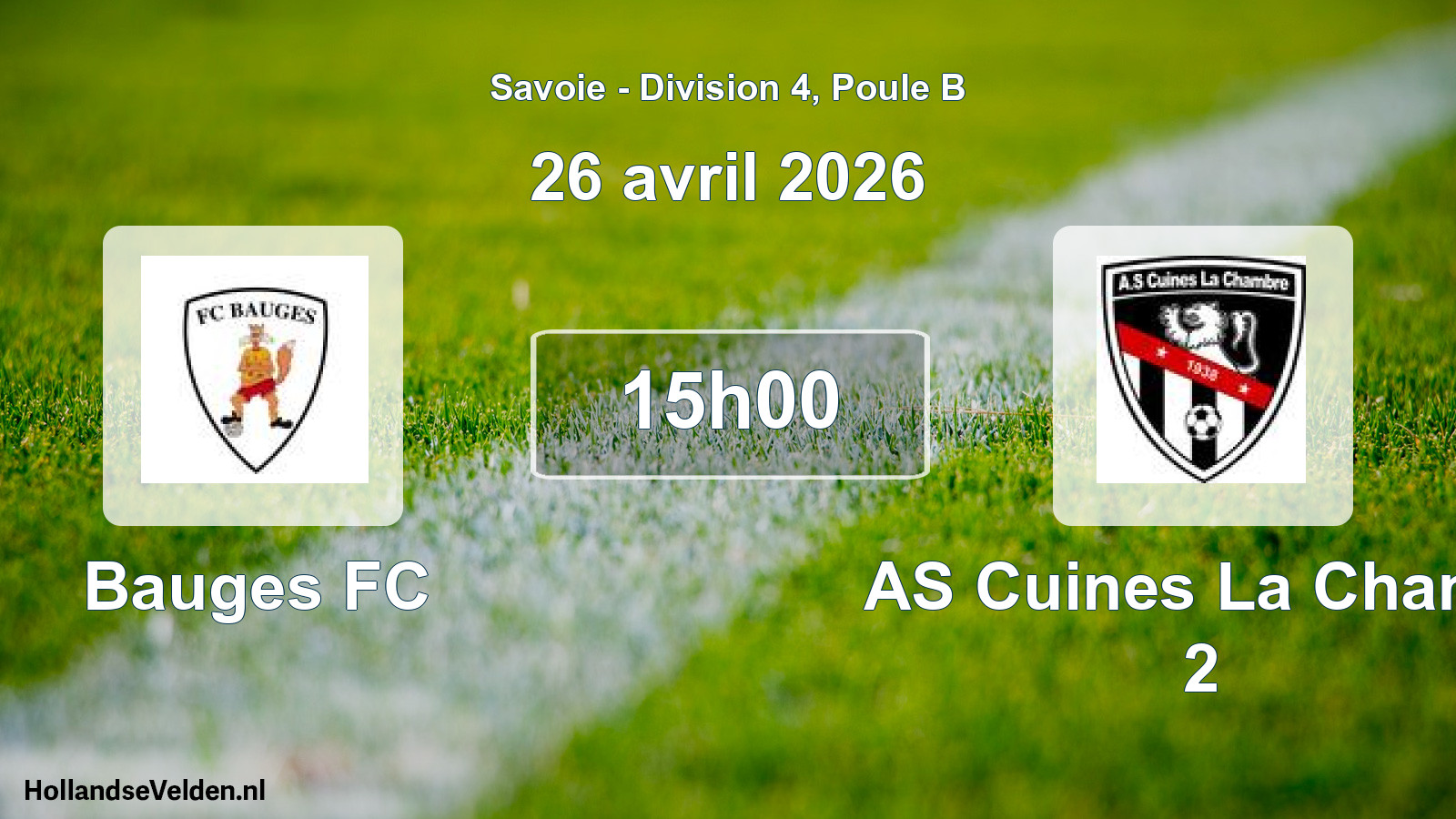 Geplande wedstrijd: Bauges FC - AS Cuines La Chamb 2 (26 april 2026)