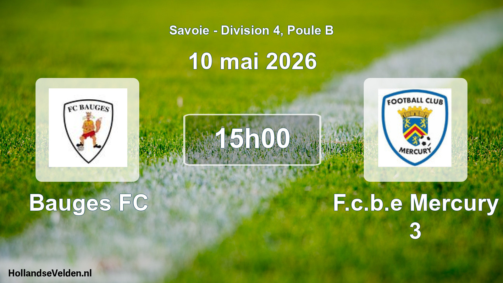 Scheduled Match: Bauges FC - F.c.b.e Mercury 3 (10 May 2026)