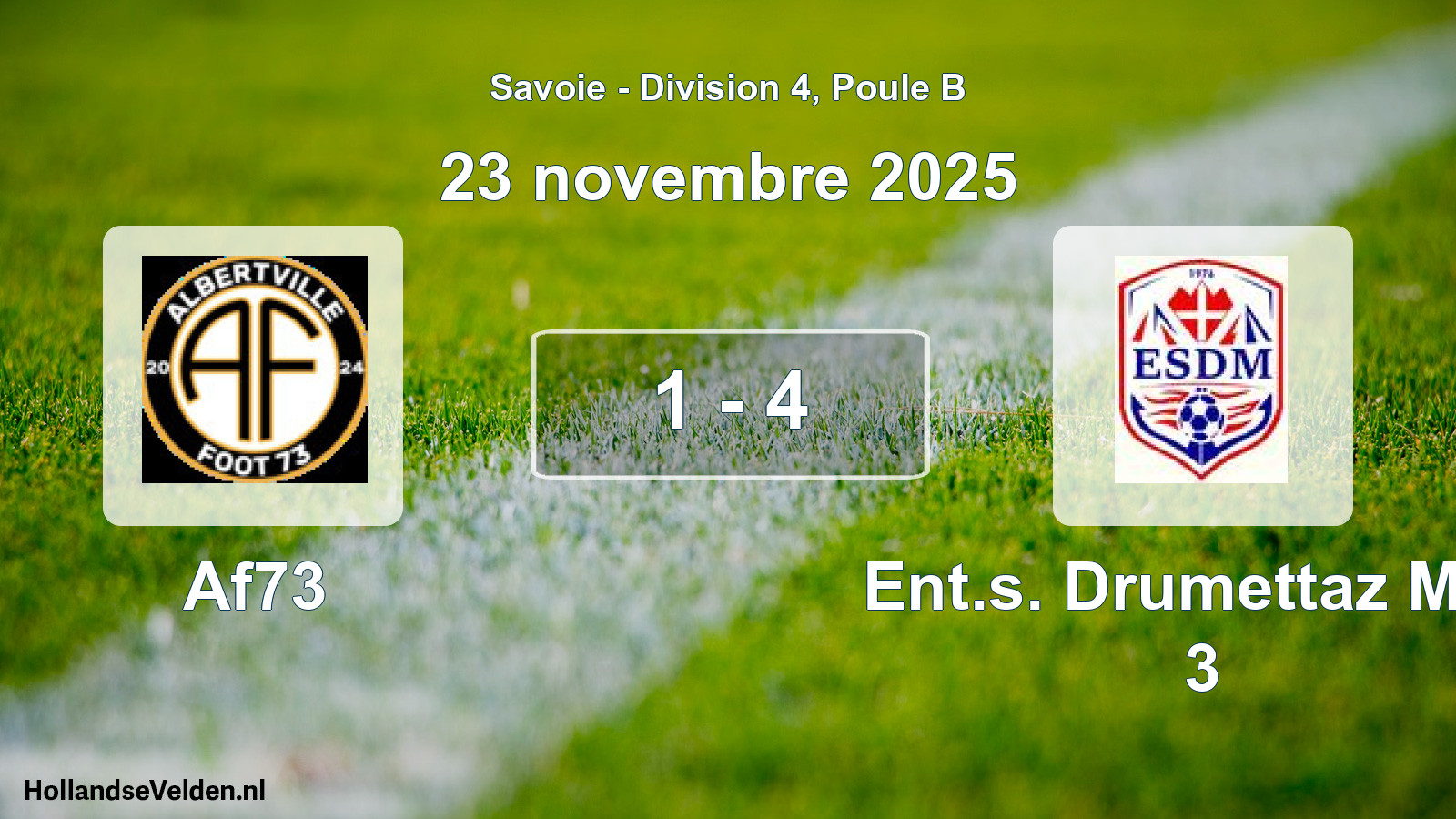 Gespeelde wedstrijd: Af73 - Ent.s. Drumettaz Mou 3 1 - 4 (23 november 2025)