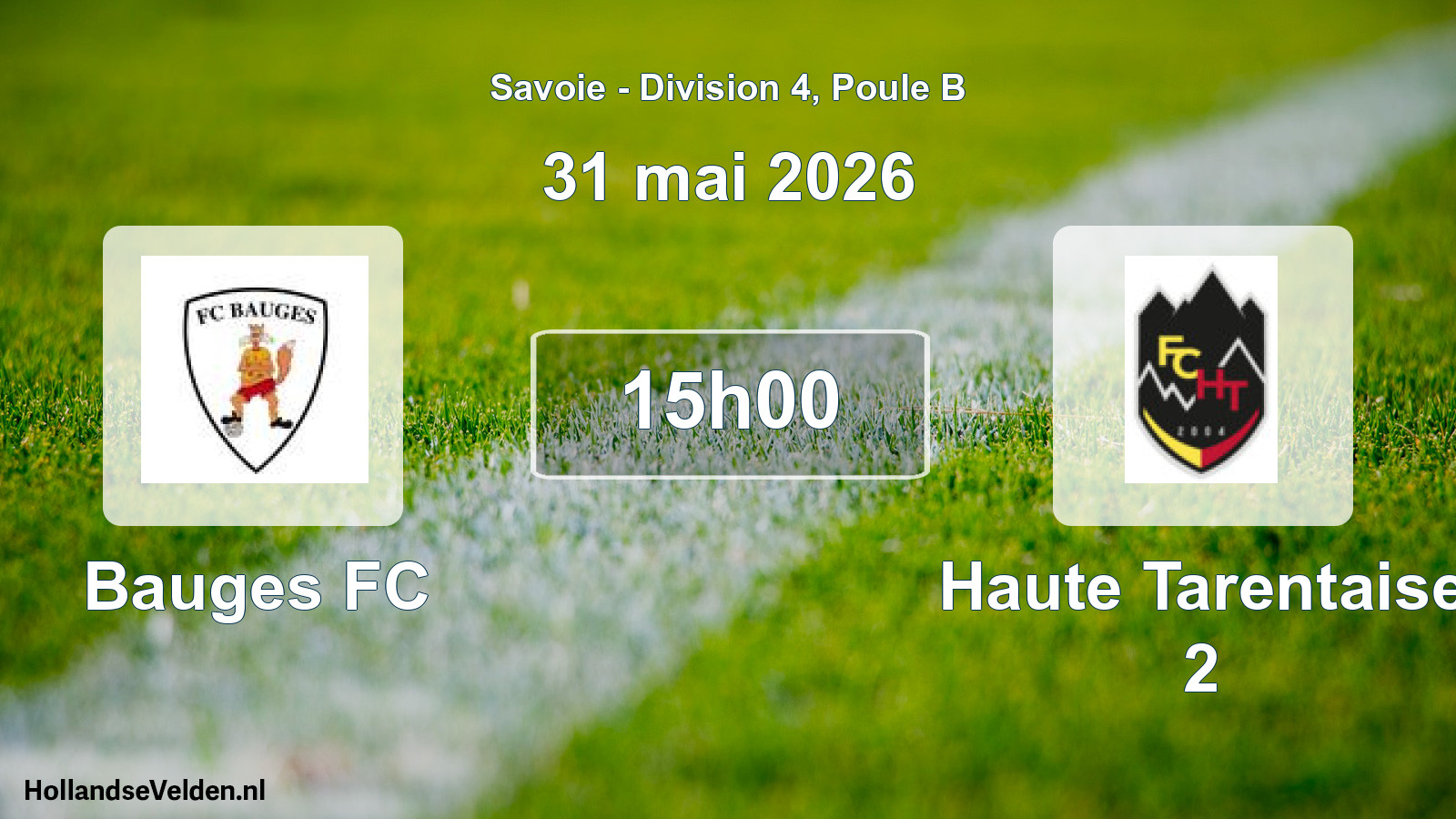 Geplande wedstrijd: Bauges FC - Haute Tarentaise 2 (31 mei 2026)
