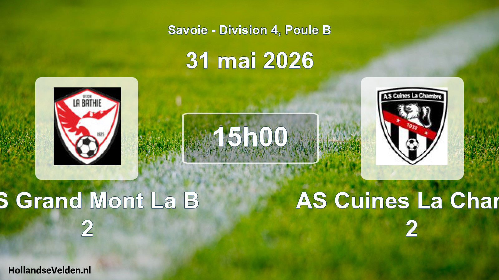 Match programmé: US Grand Mont La B 2 - AS Cuines La Chamb 2 (31 mai 2026)