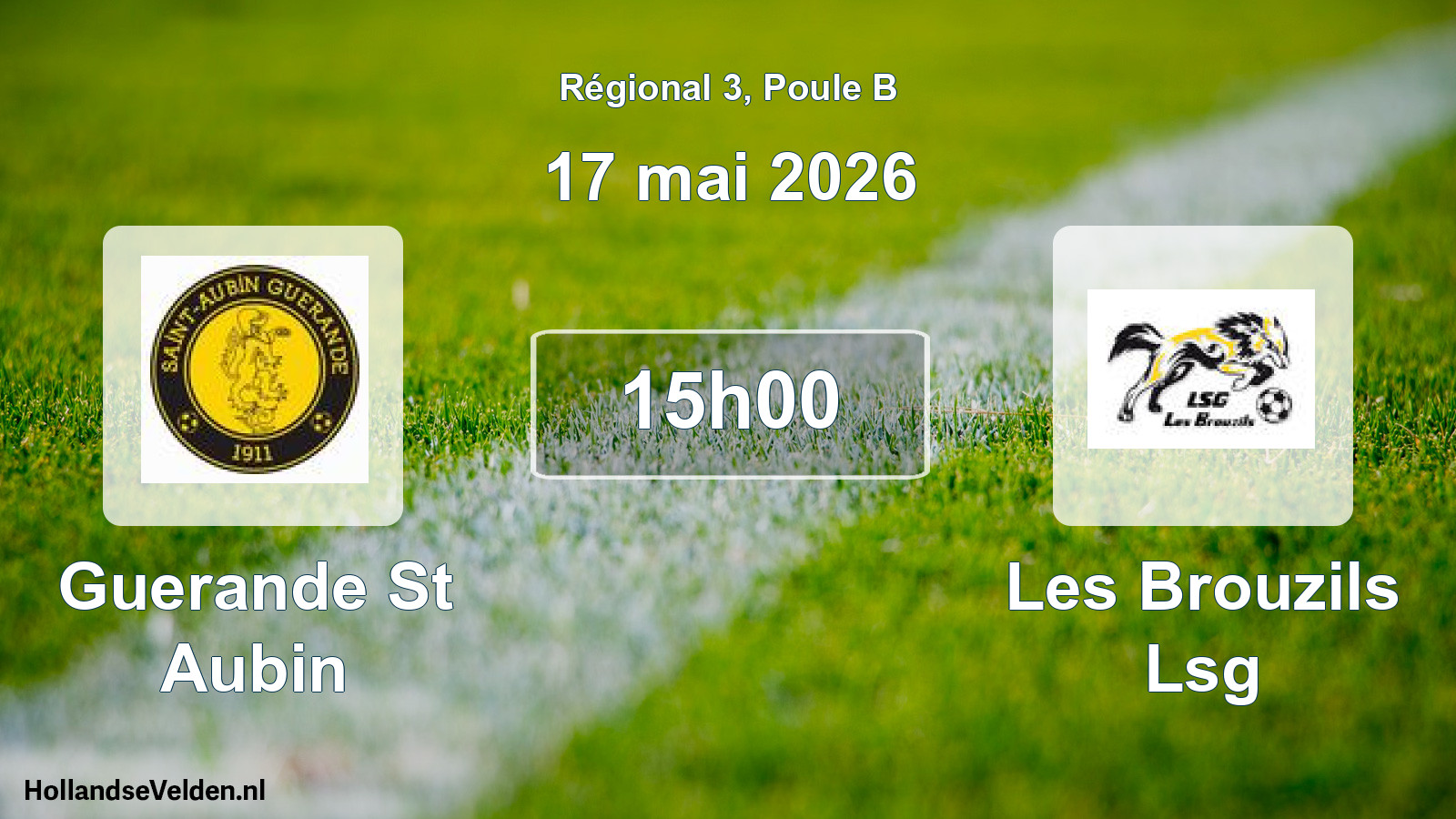 Scheduled Match: Guerande St Aubin - Les Brouzils Lsg (17 May 2026)