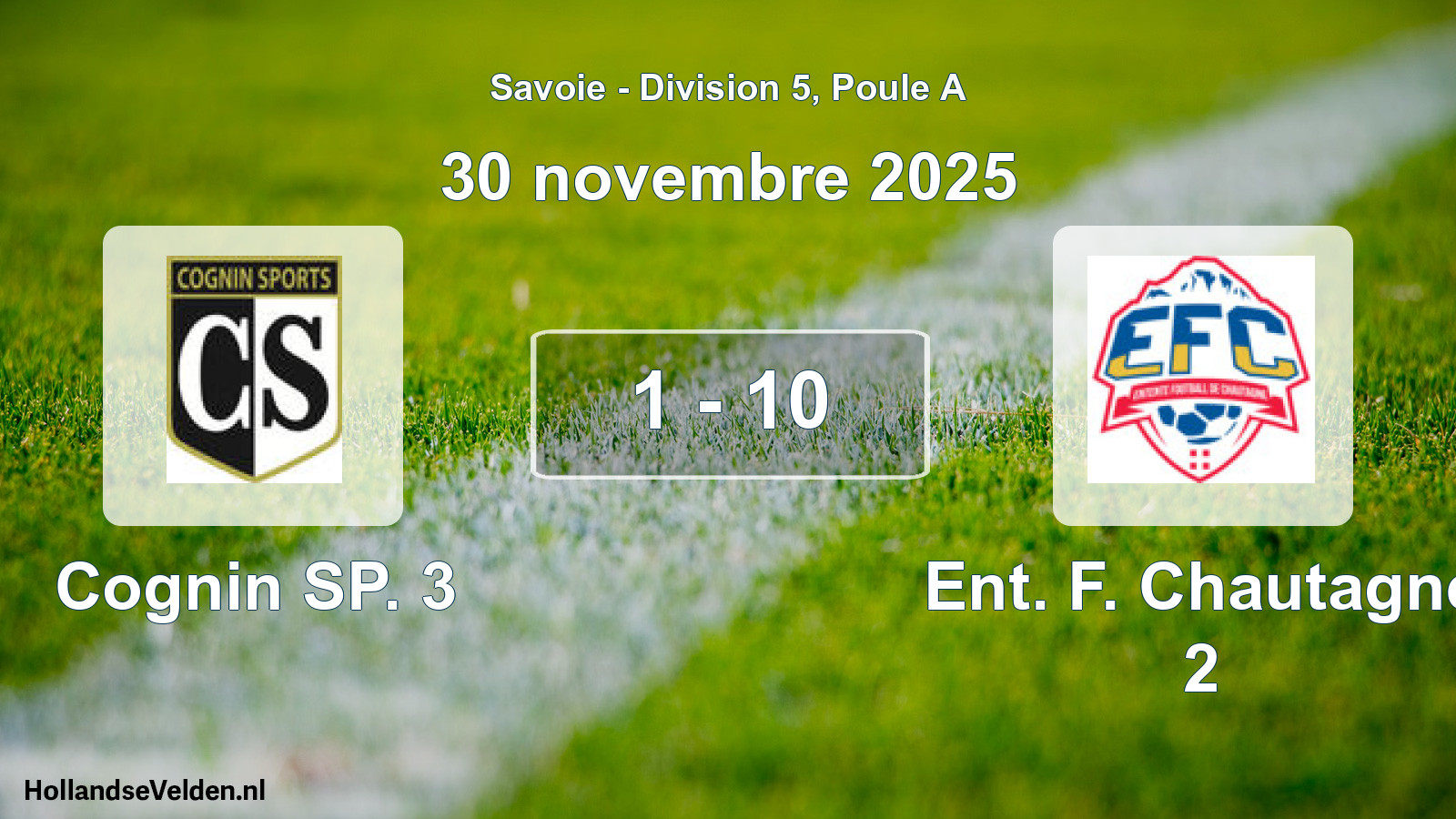 Gespeelde wedstrijd: Cognin SP. 3 - Ent. F. Chautagne 2 1 - 10 (30 november 2025)