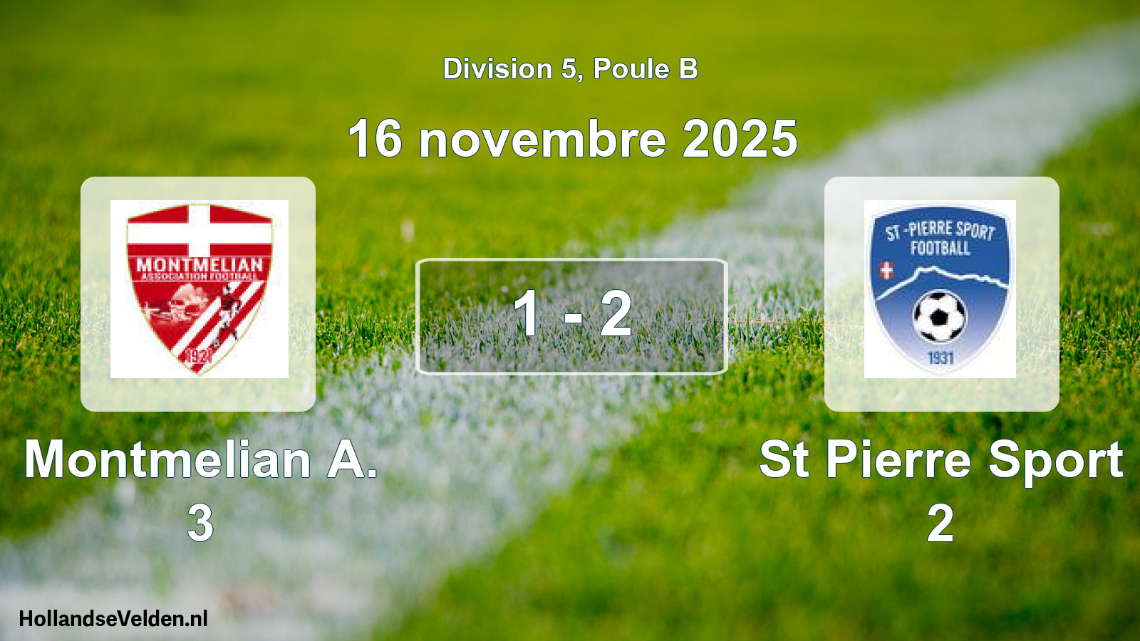 Total number of matches played: Montmelian A. 3 - St Pierre Sport 2 1 - 2 (16 November 2025)