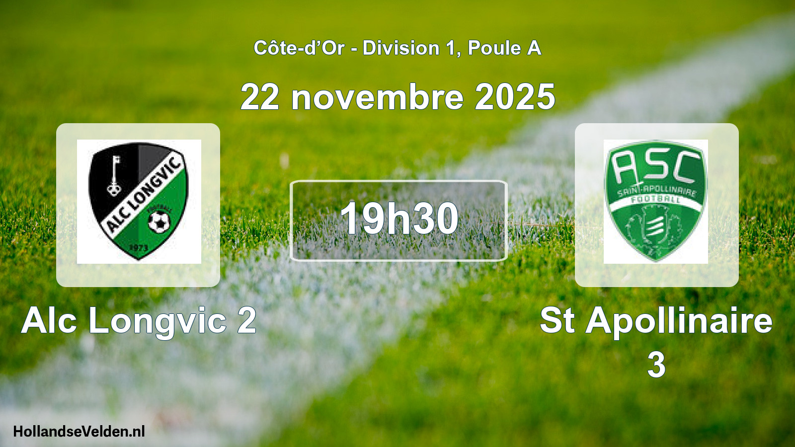 Scheduled Match: Alc Longvic 2 - St Apollinaire 3 (22 November 2025)