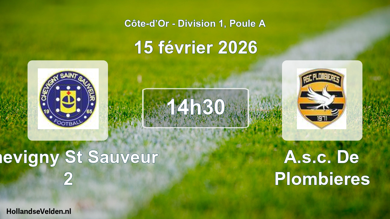 Scheduled Match: Chevigny St Sauveur 2 - A.s.c. De Plombieres (15 February 2026)