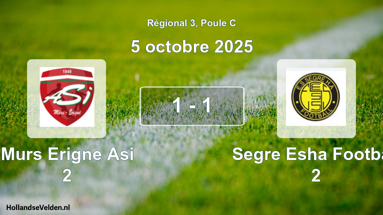 Total number of matches played: Murs Erigne Asi 2 - Segre Esha Football 2 1 - 1 (5 October 2025)