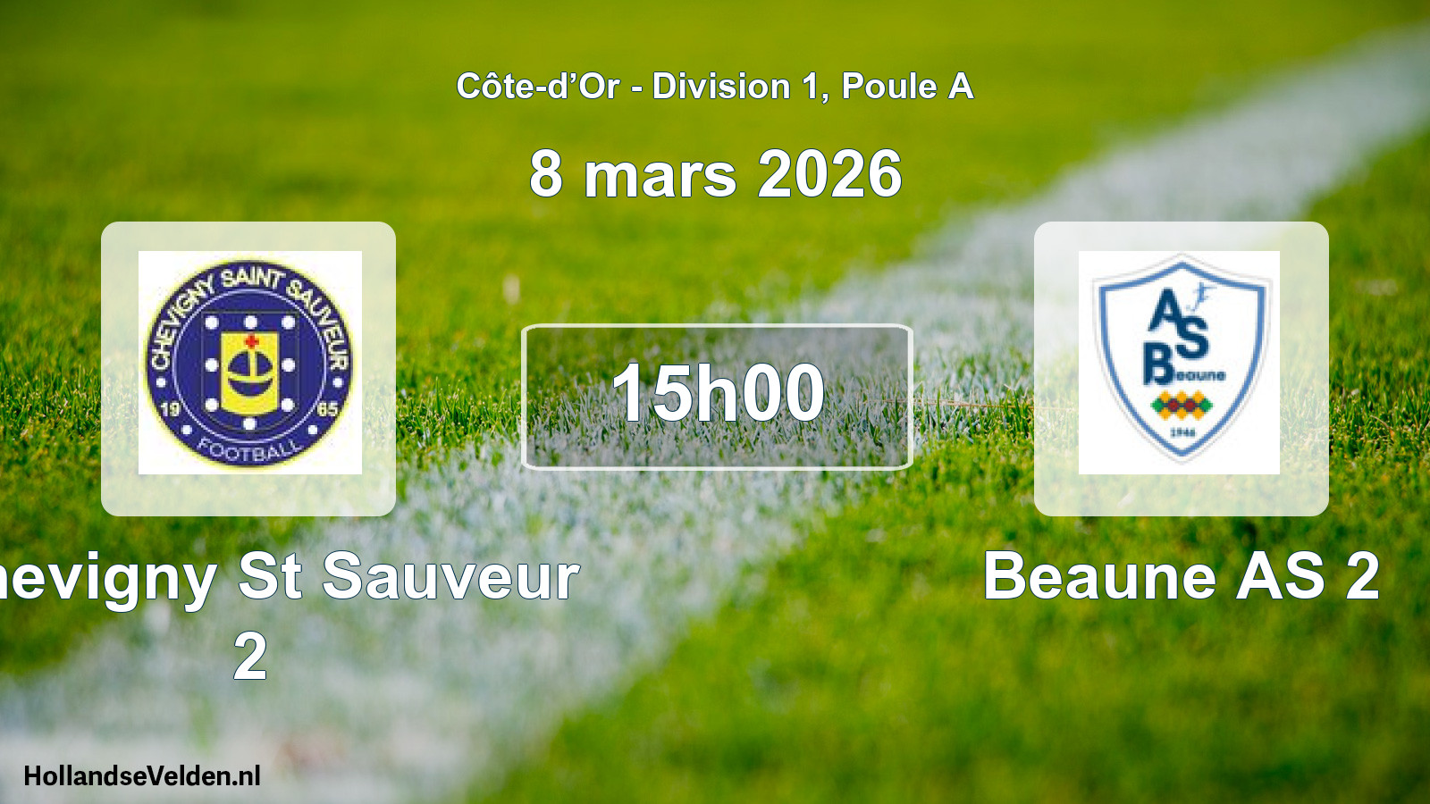 Scheduled Match: Chevigny St Sauveur 2 - Beaune AS 2 (8 March 2026)