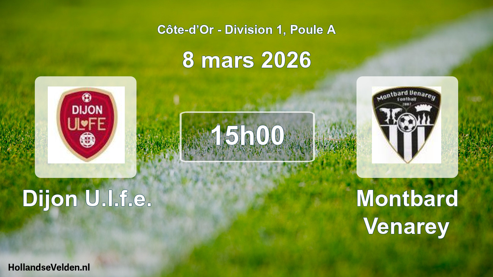 Scheduled Match: Dijon U.l.f.e. - Montbard Venarey (8 March 2026)