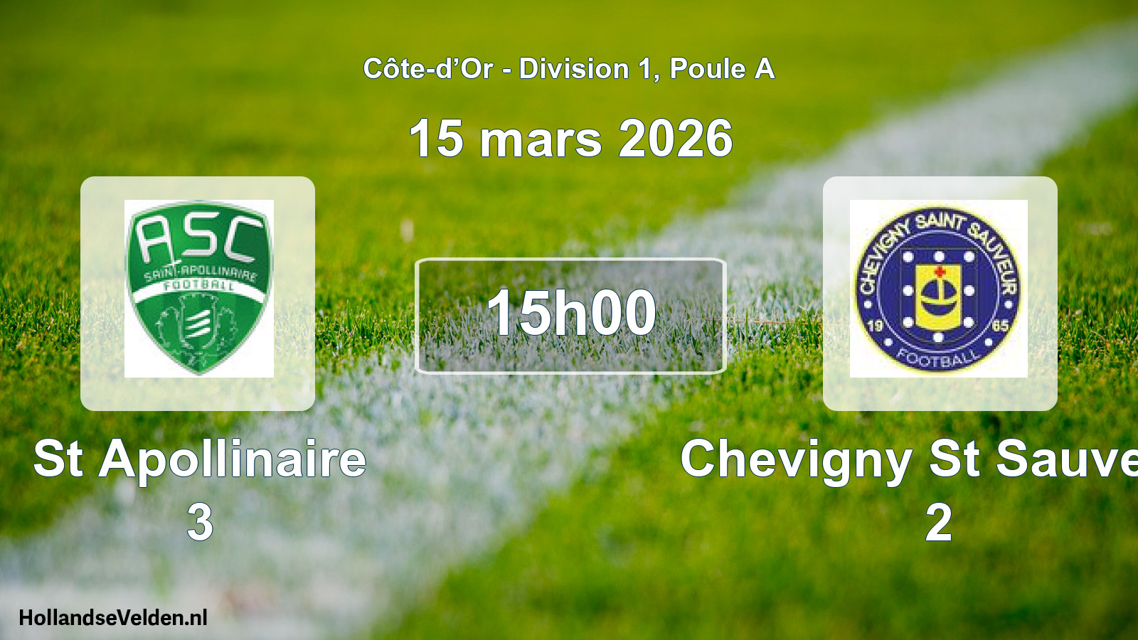 Geplande wedstrijd: St Apollinaire 3 - Chevigny St Sauveur 2 (15 maart 2026)