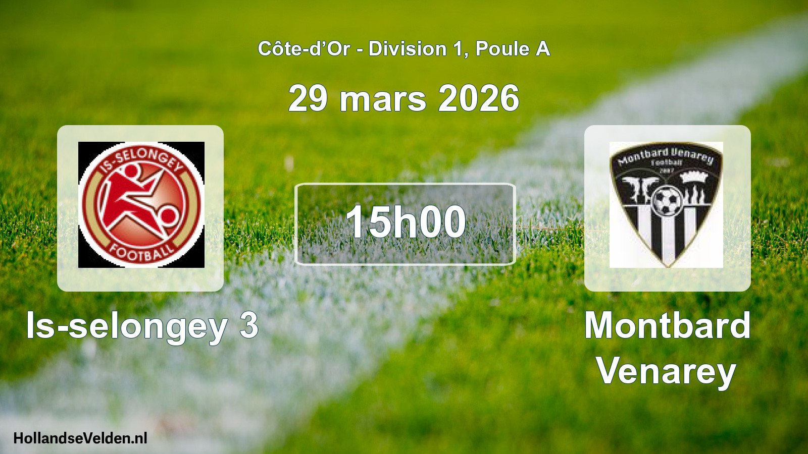 Match programmé: Is-selongey 3 - Montbard Venarey (29 mars 2026)