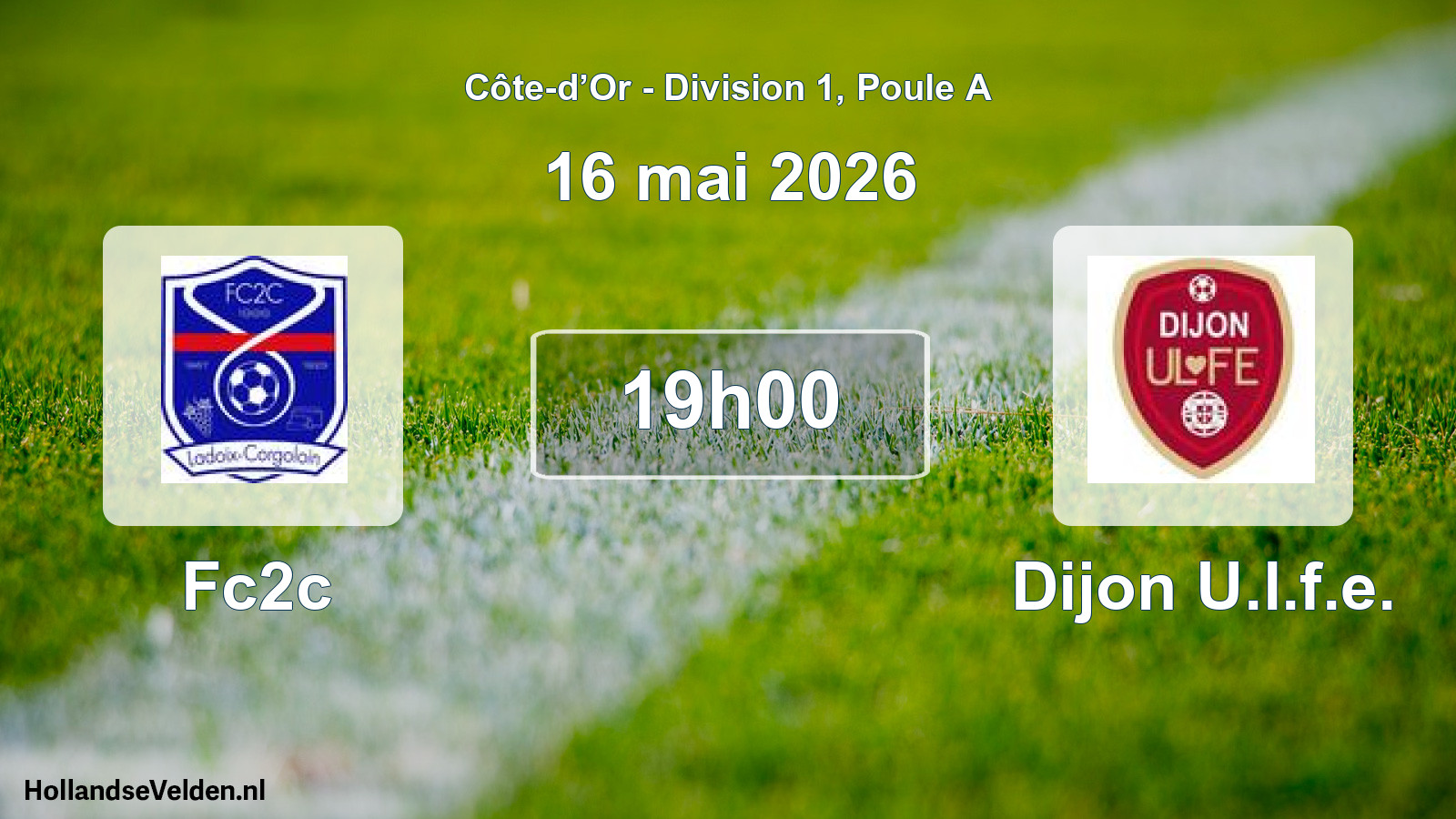Match programmé: Fc2c - Dijon U.l.f.e. (16 mai 2026)