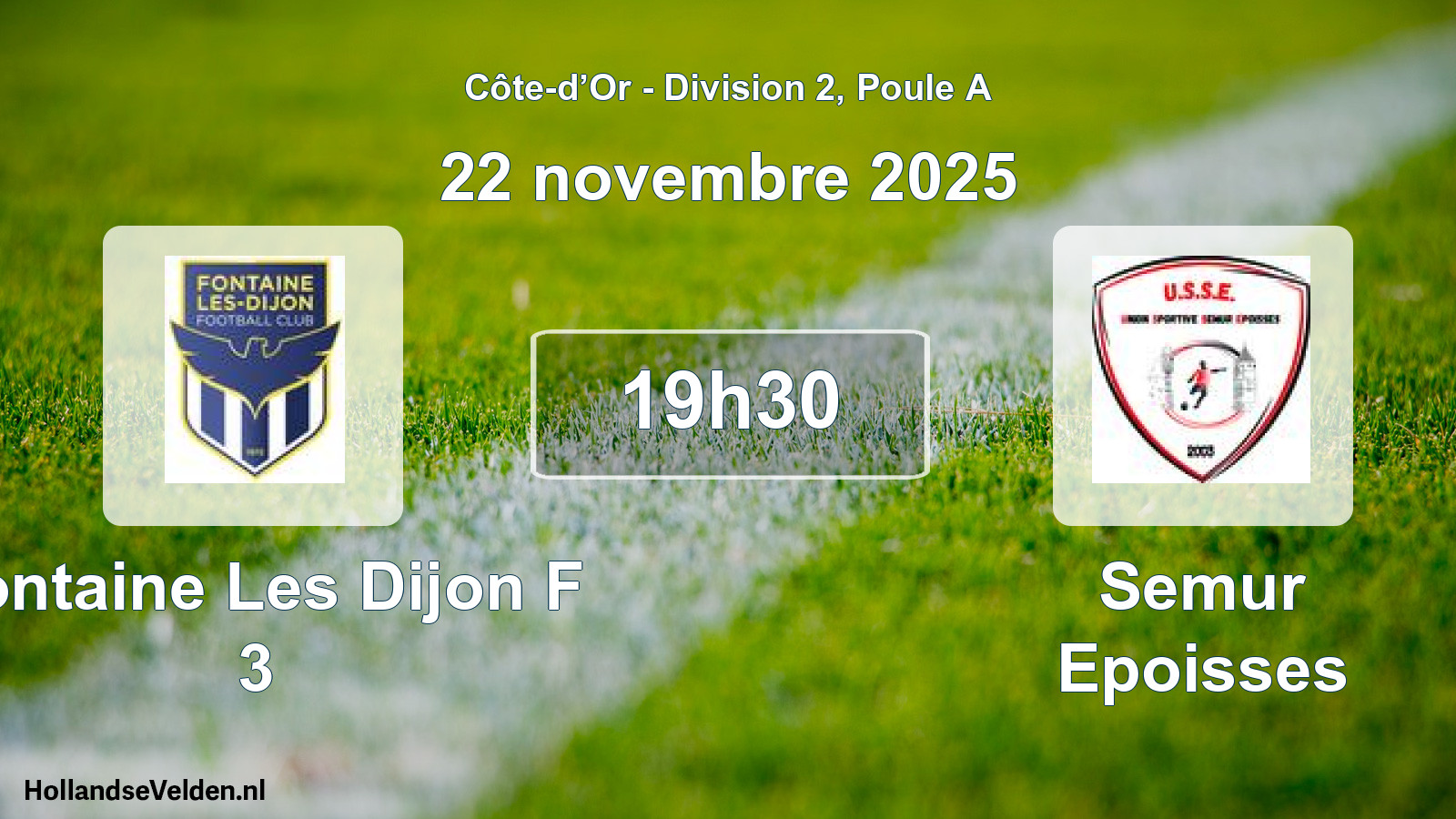 Geplande wedstrijd: Fontaine Les Dijon F 3 - Semur Epoisses (22 november 2025)