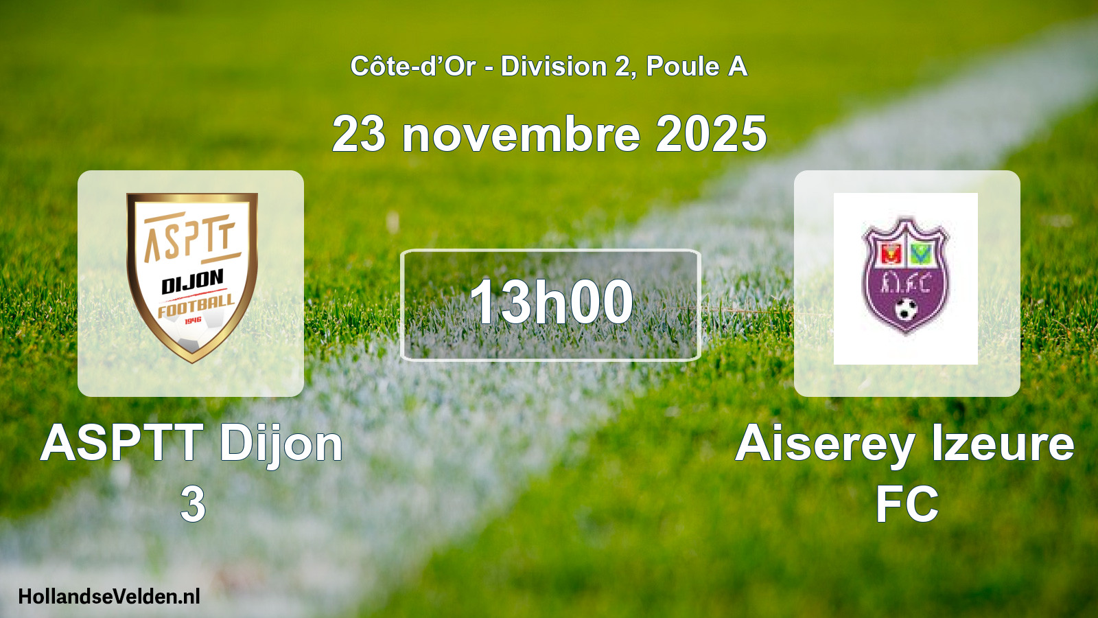 Match programmé: ASPTT Dijon 3 - Aiserey Izeure FC (23 novembre 2025)