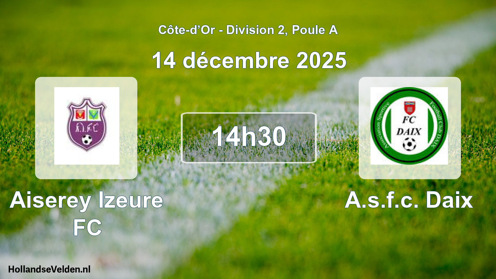 Geplande wedstrijd: Aiserey Izeure FC - A.s.f.c. Daix (14 december 2025)