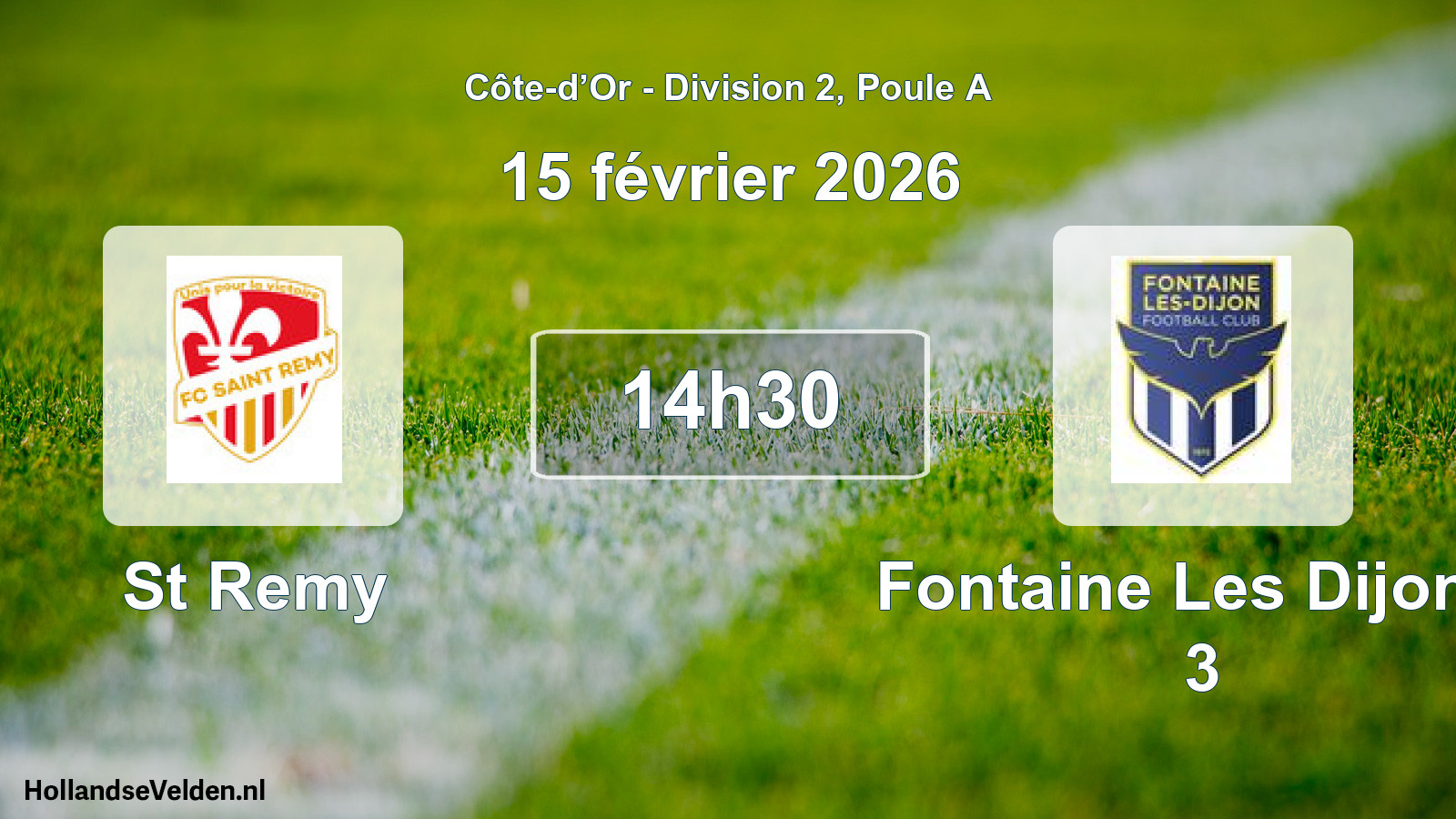 Scheduled Match: St Remy - Fontaine Les Dijon F 3 (15 February 2026)