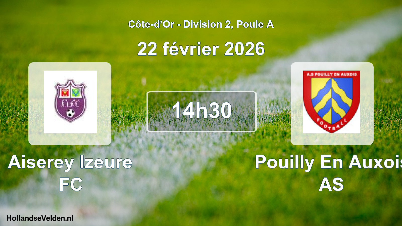 Geplande wedstrijd: Aiserey Izeure FC - Pouilly En Auxois AS (22 februari 2026)