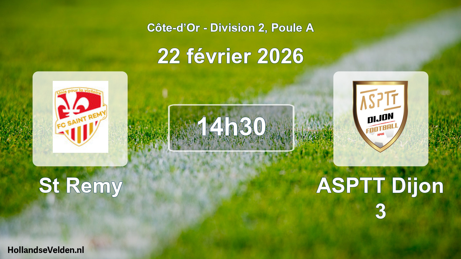 Scheduled Match: St Remy - ASPTT Dijon 3 (22 February 2026)