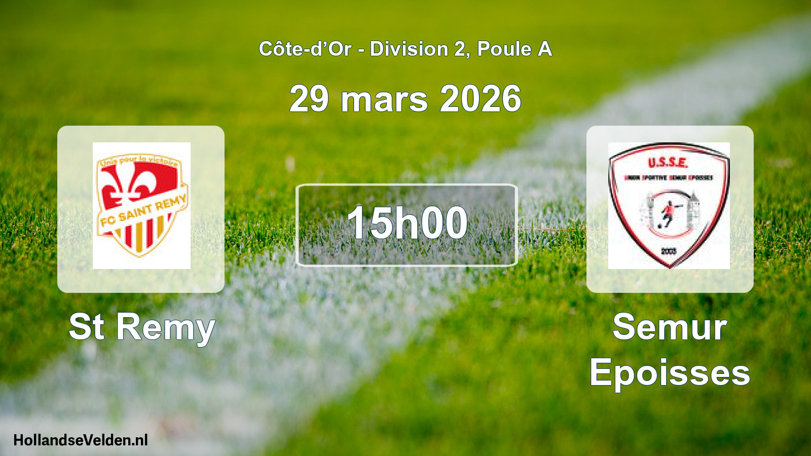 Scheduled Match: St Remy - Semur Epoisses (29 March 2026)