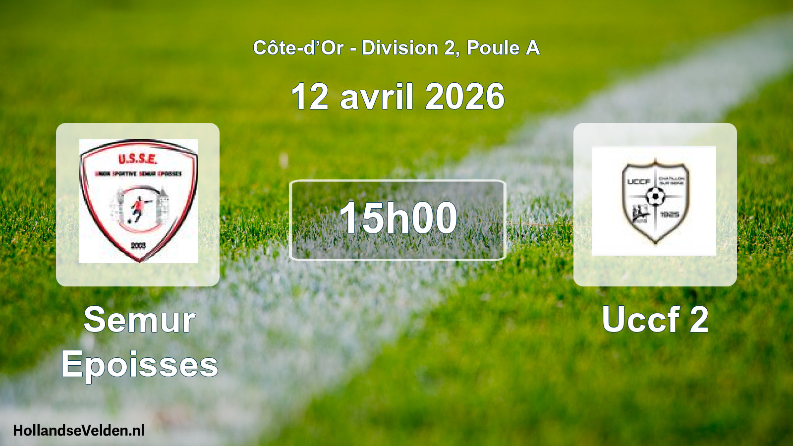 Match programmé: Semur Epoisses - Uccf 2 (12 avril 2026)