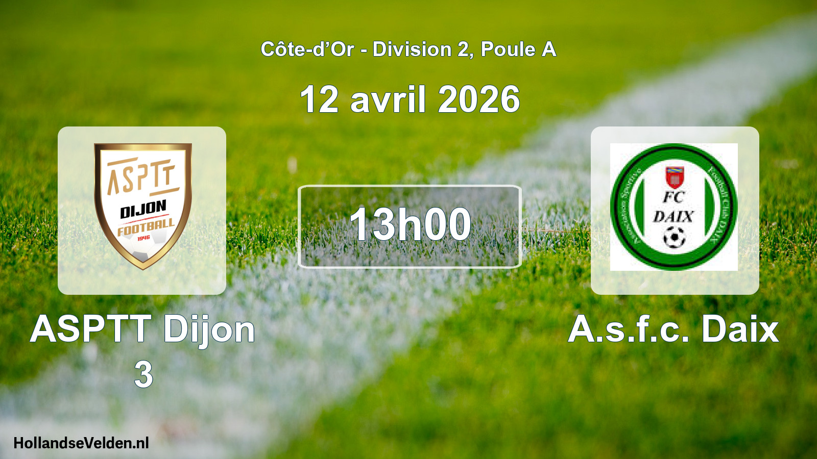 Match programmé: ASPTT Dijon 3 - A.s.f.c. Daix (12 avril 2026)
