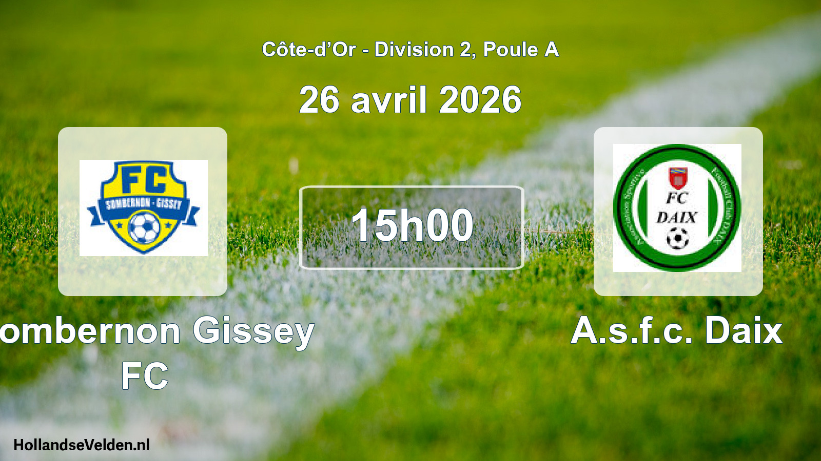 Match programmé: Sombernon Gissey FC - A.s.f.c. Daix (26 avril 2026)