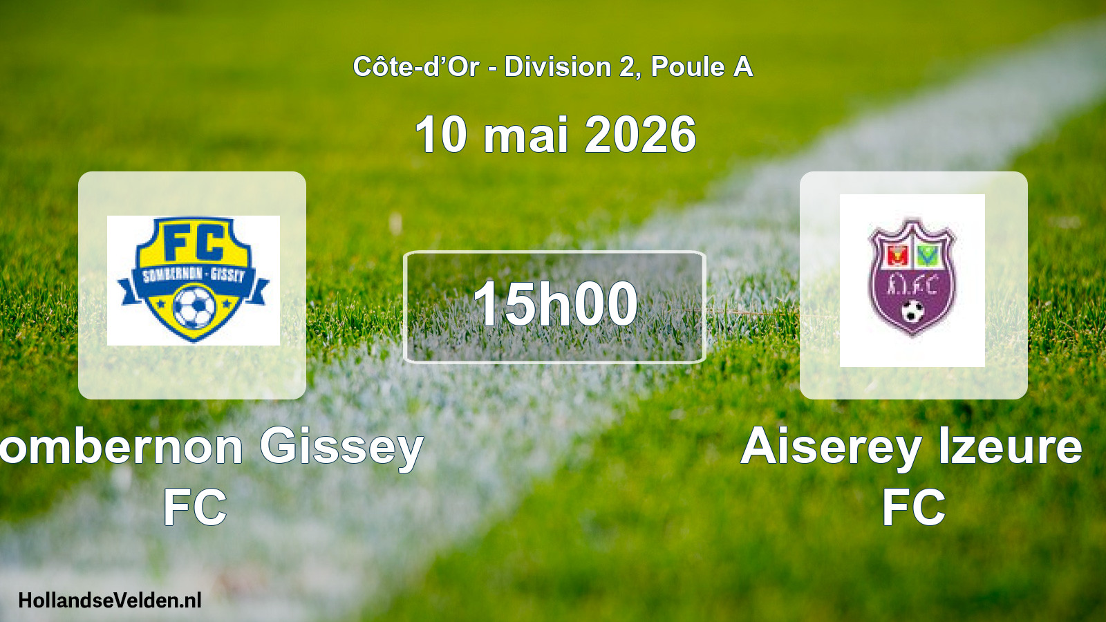 Scheduled Match: Sombernon Gissey FC - Aiserey Izeure FC (10 May 2026)