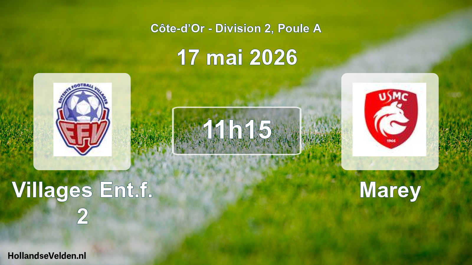 Match programmé: Villages Ent.f. 2 - Marey (17 mai 2026)