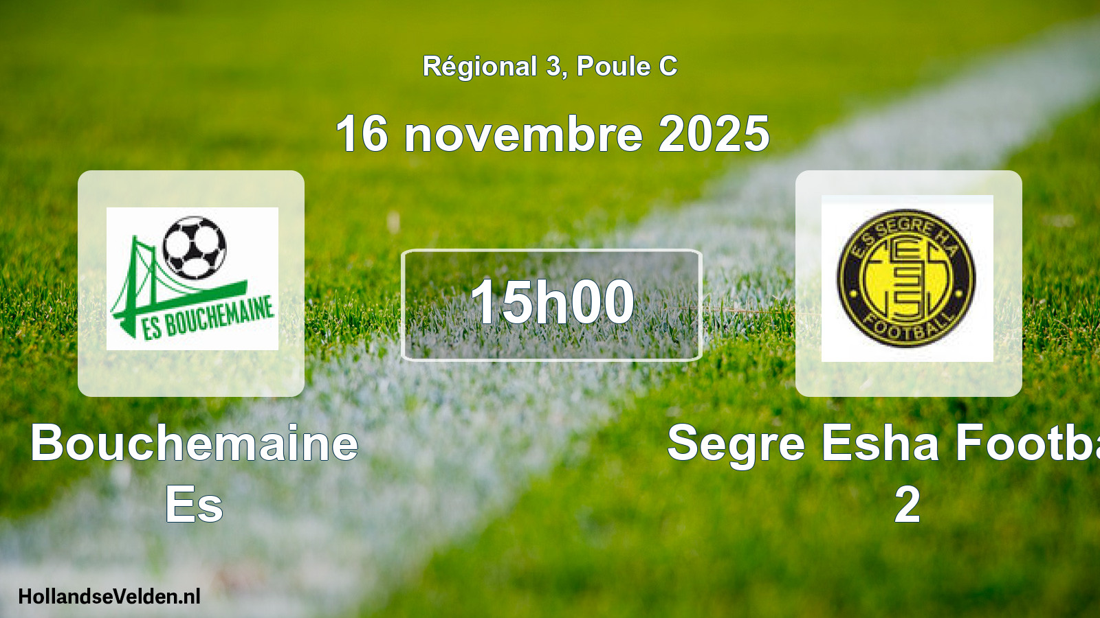 Geplande wedstrijd: Bouchemaine Es - Segre Esha Football 2 (16 novembre 2025)