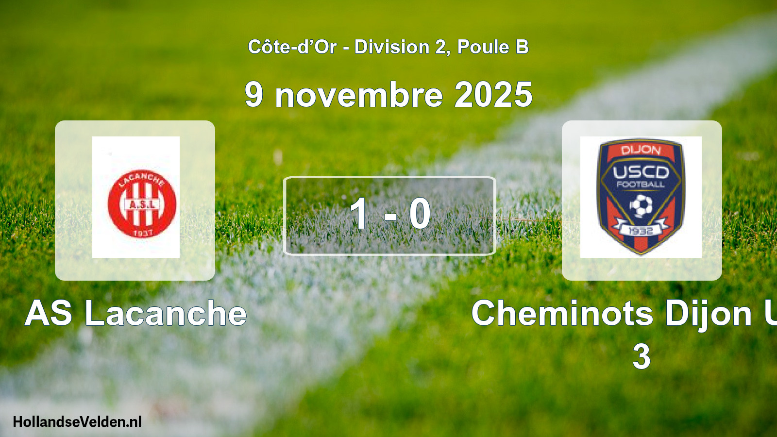 Total number of matches played: AS Lacanche - Cheminots Dijon US 3 1 - 0 (9 November 2025)