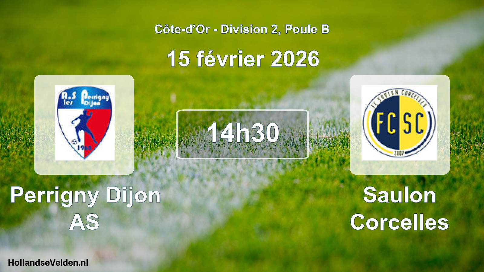 Scheduled Match: Perrigny Dijon AS - Saulon Corcelles (15 February 2026)