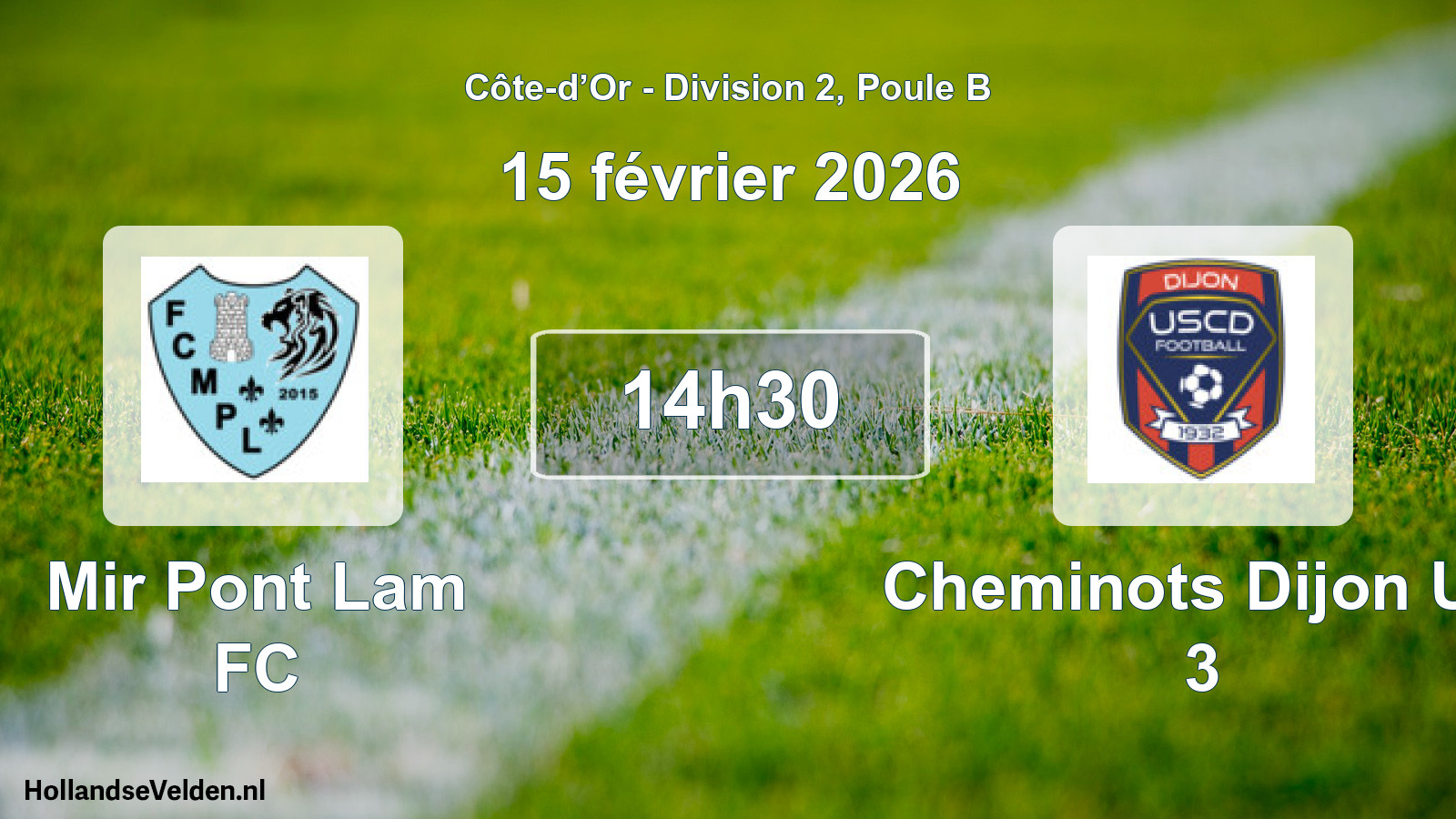 Geplande wedstrijd: Mir Pont Lam FC - Cheminots Dijon US 3 (15 februari 2026)