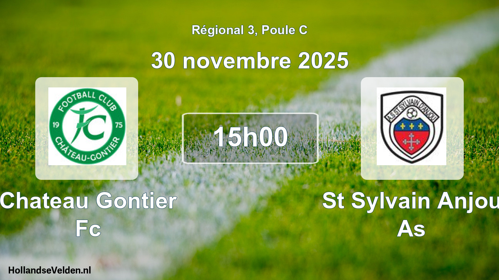 Geplande wedstrijd: Chateau Gontier Fc - St Sylvain Anjou As (30 novembre 2025)