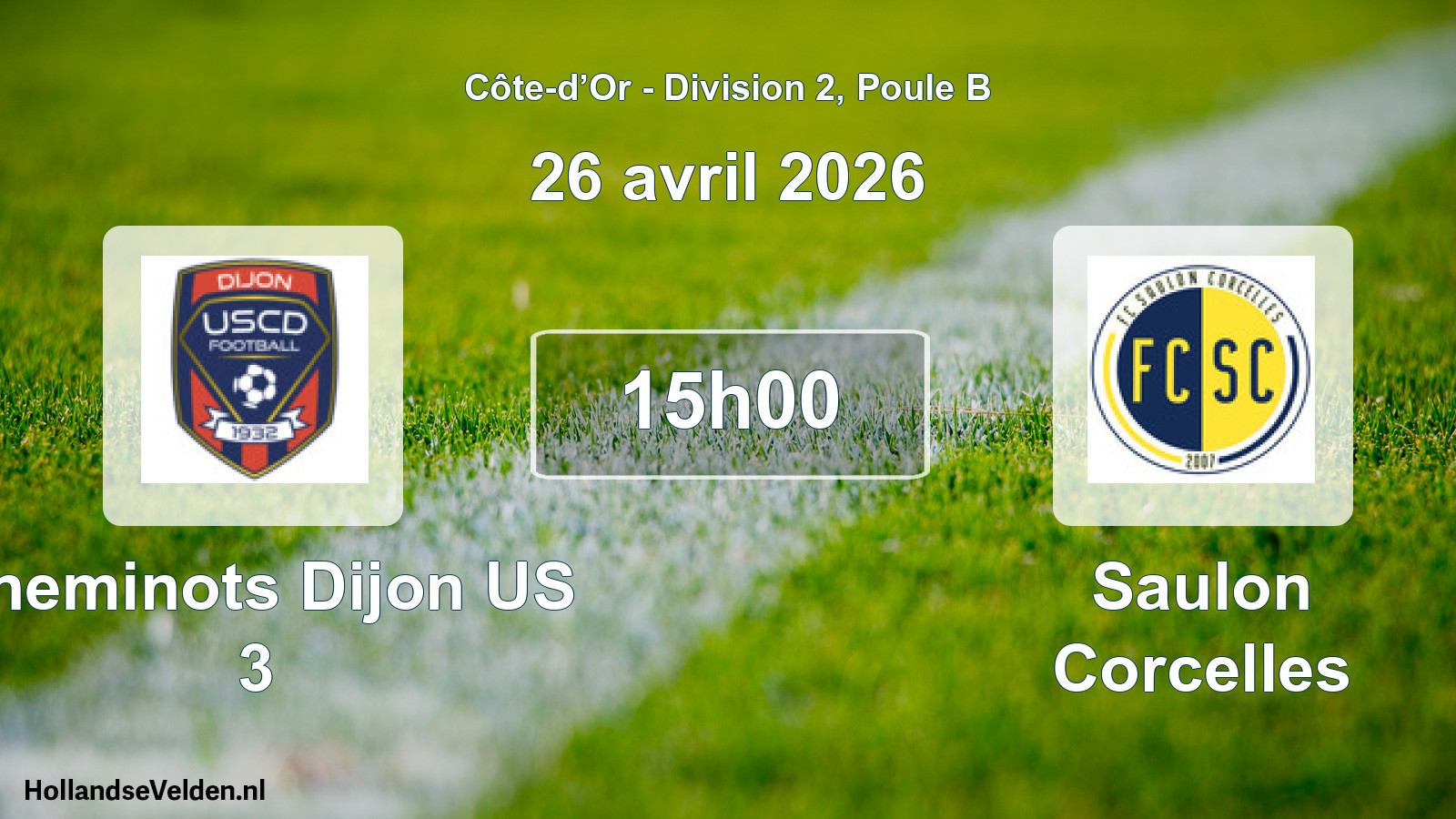 Match programmé: Cheminots Dijon US 3 - Saulon Corcelles (26 avril 2026)