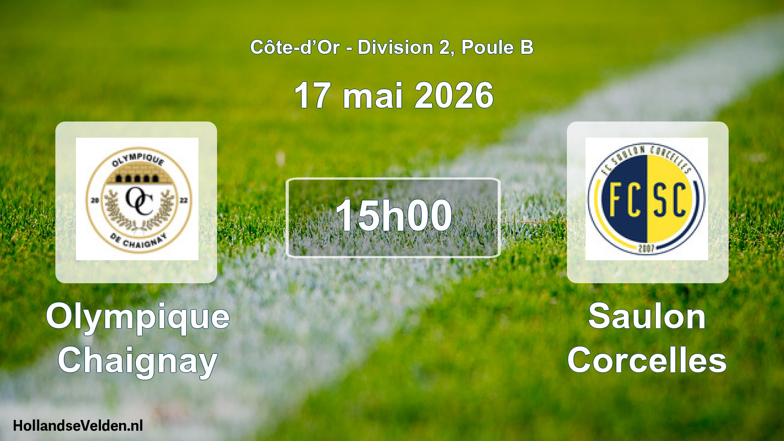 Scheduled Match: Olympique Chaignay - Saulon Corcelles (17 May 2026)