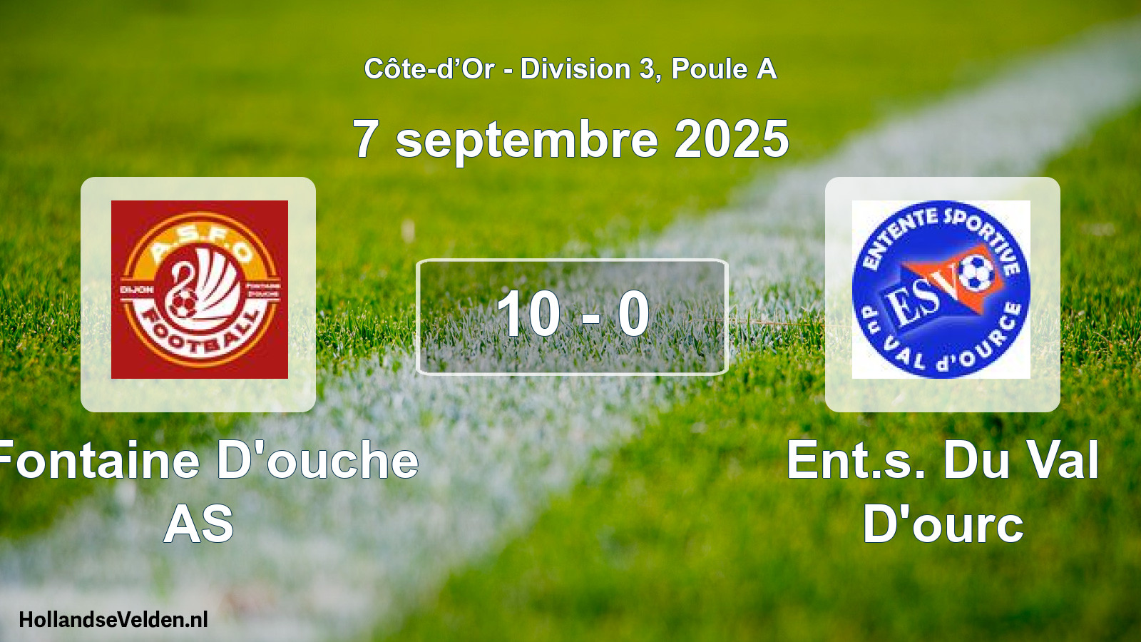 Gespeelde wedstrijd: Fontaine D'ouche AS - Ent.s. Du Val D'ourc 10 - 0 (7 september 2025)
