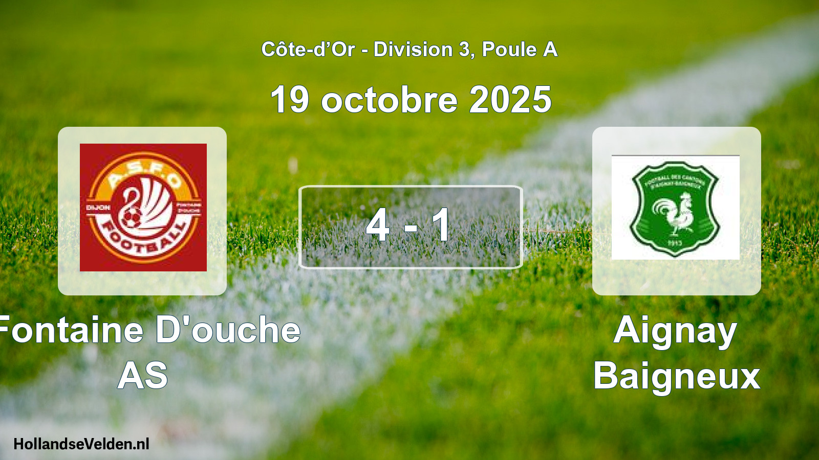 Total number of matches played: Fontaine D'ouche AS - Aignay Baigneux 4 - 1 (19 October 2025)
