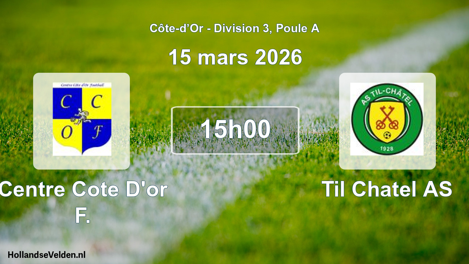 Match programmé: Centre Cote D'or F. - Til Chatel AS (15 mars 2026)