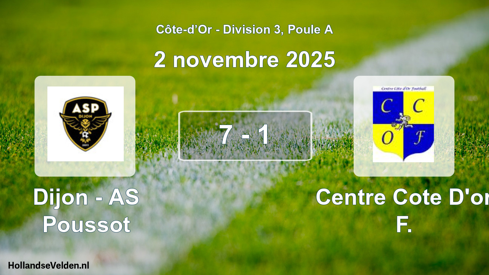 Match joué: Dijon - AS Poussot - Centre Cote D'or F. 7 - 1 (2 novembre 2025)