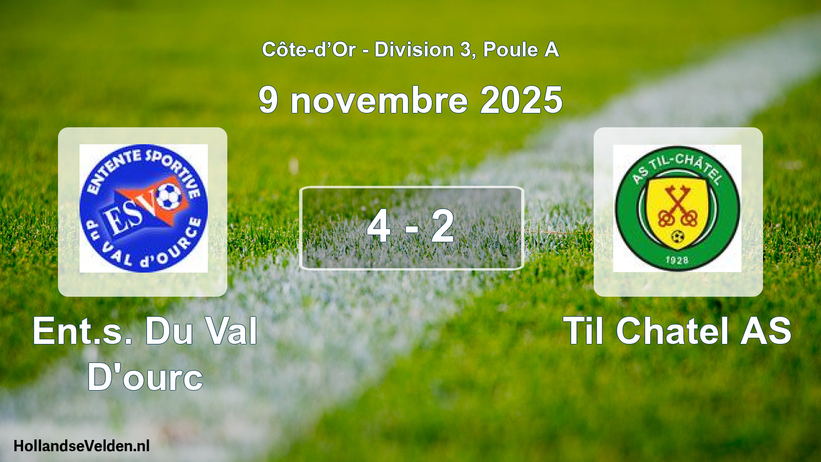 Match joué: Ent.s. Du Val D'ourc - Til Chatel AS 4 - 2 (9 novembre 2025)