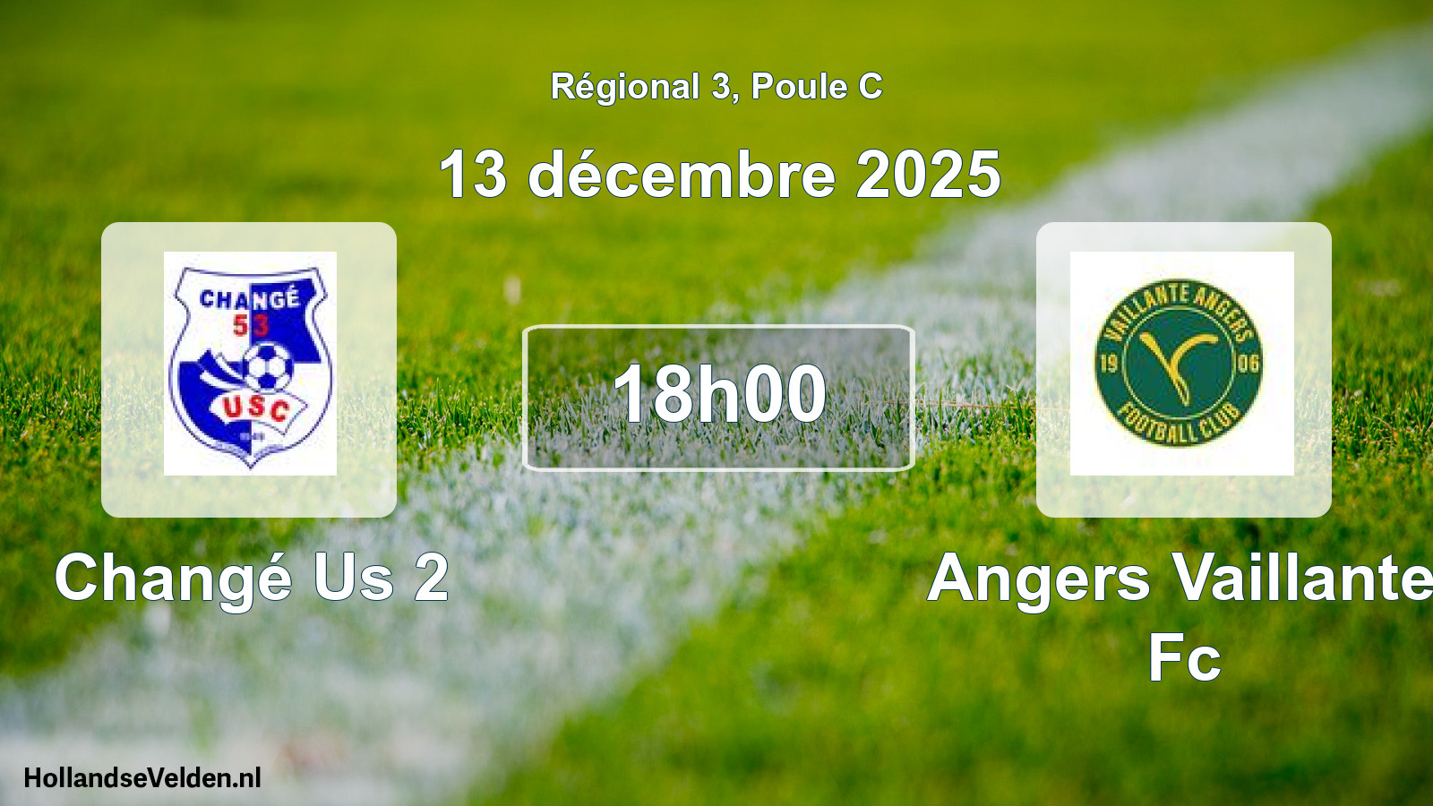 Geplande wedstrijd: Changé Us 2 - Angers Vaillante Fc (13 décembre 2025)