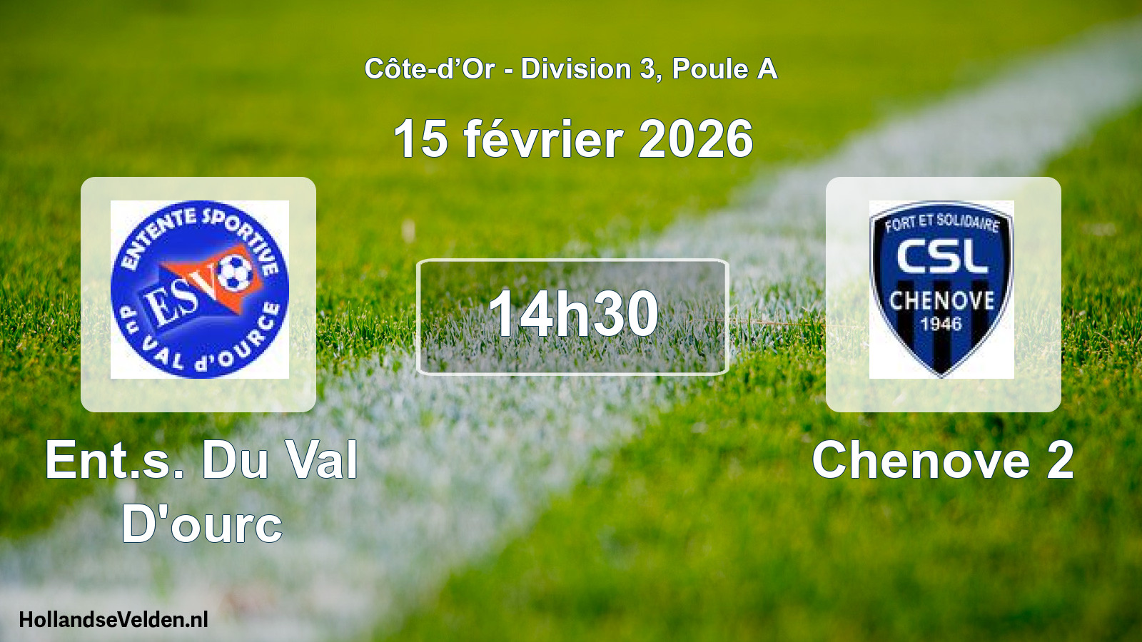Scheduled Match: Ent.s. Du Val D'ourc - Chenove 2 (15 February 2026)