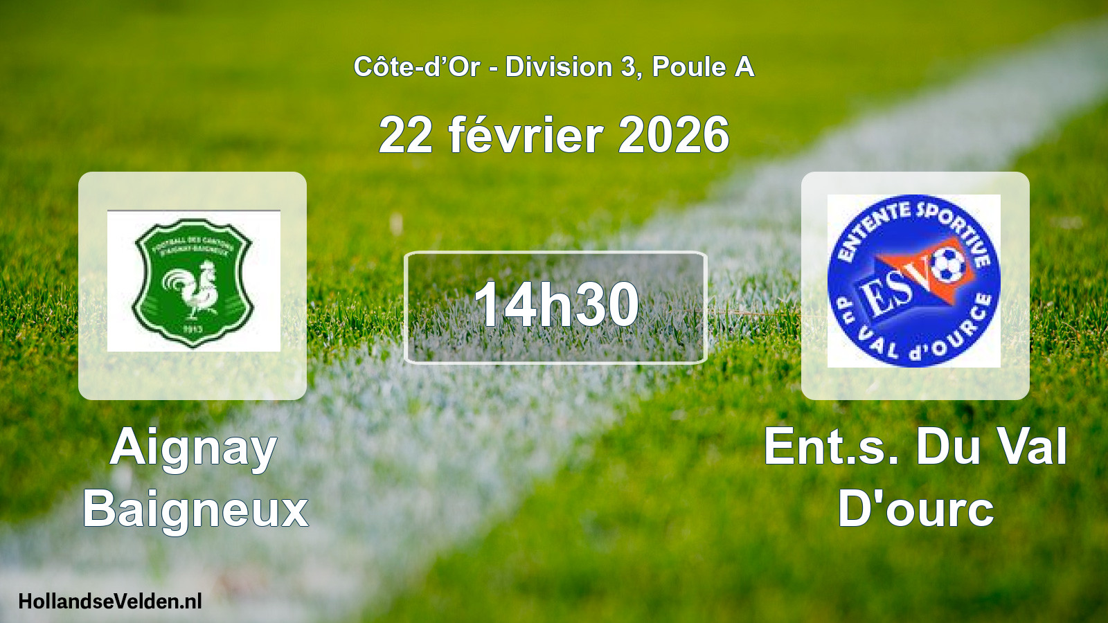Match programmé: Aignay Baigneux - Ent.s. Du Val D'ourc (22 février 2026)